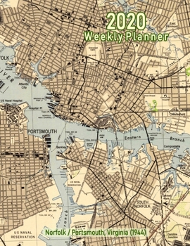 Paperback 2020 Weekly Planner: Norfolk/Portsmouth, Virginia (1944): Vintage Topo Map Cover Book