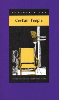 Certain People (Coffee-To-Go Short-Short Story) - Book  of the Coffee-To-Go Short-Short Stories Series