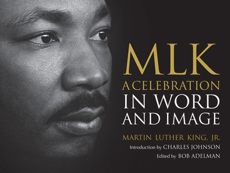 Hardcover MLK: A Celebration in Word and Image Book