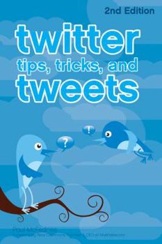 Paperback Twitter Tips, Tricks, and Tweets Book