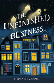 The Unfinished Business: Book One
