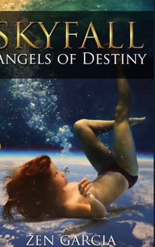 Hardcover Skyfall: Angels of Destiny Book
