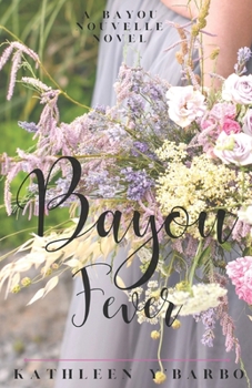 Paperback Bayou Fever: A Bayou Nouvelle Novel Book