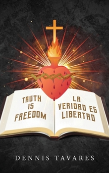 Hardcover Truth Is Freedom / La Veridad Es Libertad Book