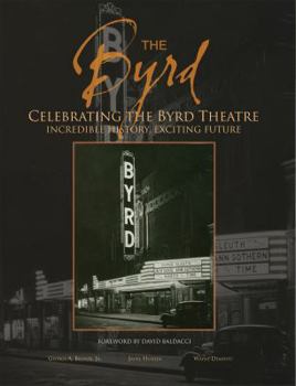 Hardcover The Byrd: Celebrating the Byrd Theatre Book