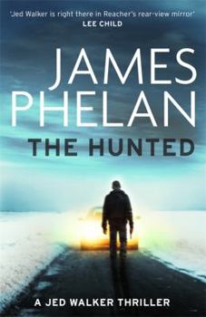 The Hunted - Book #2 of the Jed Walker
