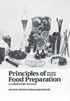 Paperback Principles of Food Preparation, Laboratory Manual Book