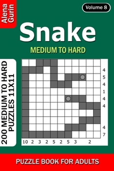 Paperback Snake puzzle book for Adults: 200 Medium to Hard Puzzles 11x11 (Volume 8) Book