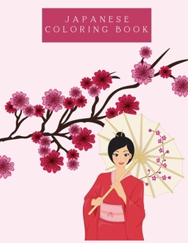 Japanese Coloring Book: Coloring Book of Japanese Designs Anti-Stress Coloring Pages