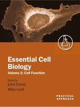Paperback Essential Cell Biology: A Practical Approachvolume 2: Cell Function Book