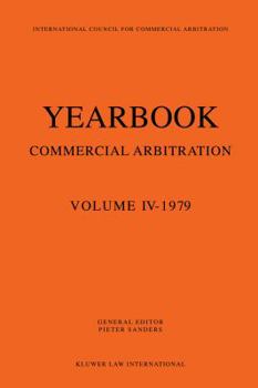 Paperback Yearbook Commercial Arbitration: Volume IV - 1979 Book