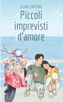 Paperback Piccoli imprevisti d'amore [Italian] Book