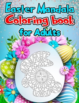 Paperback Easter Coloring Book: An Adult Coloring Book of Easter Mandala Designs Book