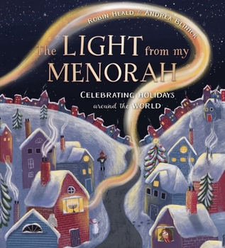 Hardcover The Light from My Menorah: Celebrating Holidays Around the World Book