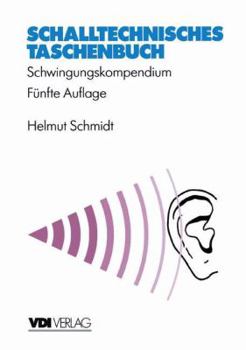 Paperback Schalltechnisches Taschenbuch: Schwingungskompendium [German] Book