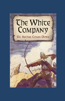 Paperback The White Company Annotated Book