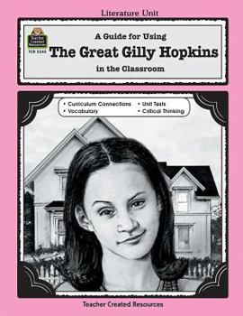 Paperback A Guide for Using the Great Gilly Hopkins in the Classroom Book