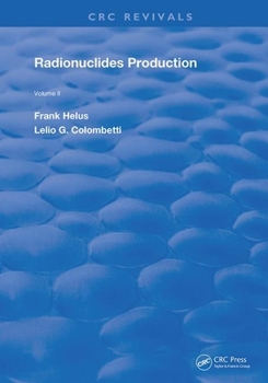 Paperback Radionuclides Production: Volume 2 Book