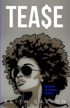 Tease - Book #1 of the Tease