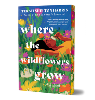 Paperback Where the Wildflowers Grow (Deluxe Edition) Book