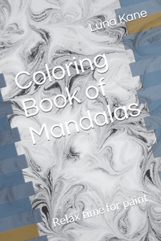 Paperback Coloring Book of Mandalas: Relax time for paint Book