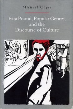 Hardcover Ezra Pound, Popular Genres, and the Discourse of Culture Book