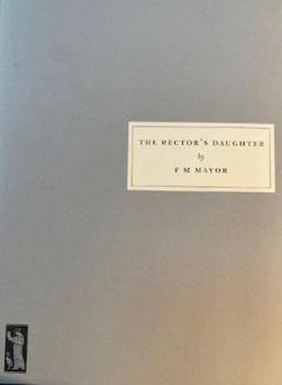 Paperback The Rector's Daughter Persephone Number 140 Book