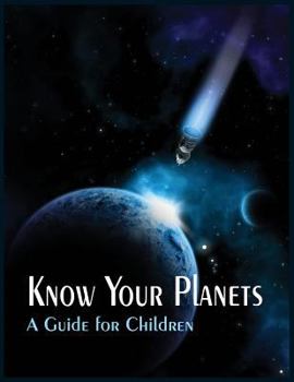 Paperback Know Your Planets: A Guide for Children Book