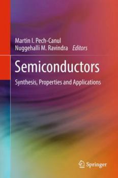 Hardcover Semiconductors: Synthesis, Properties and Applications Book