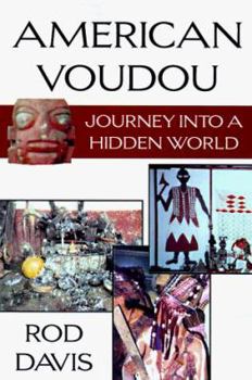 Hardcover American Voudou: Journey Into a Hidden World Book
