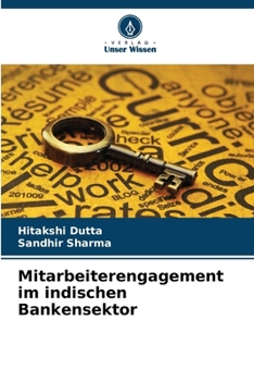 Mitarbeiterengagement im indischen Bankensektor (German Edition)