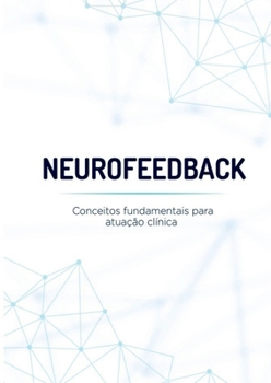 Paperback Neurofeedback [Portuguese] Book