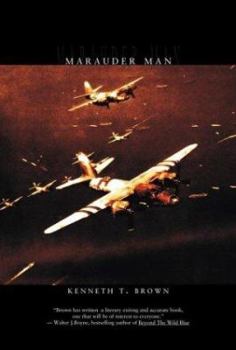 Paperback Marauder Man: The Story of the Medium Bomber That Made D-Day Possible: A Memoir/History Book