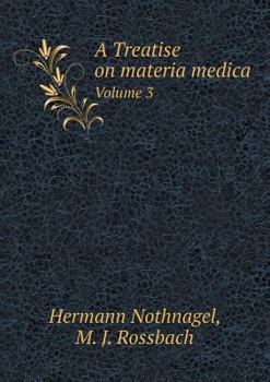 Paperback A Treatise on materia medica Volume 3 Book