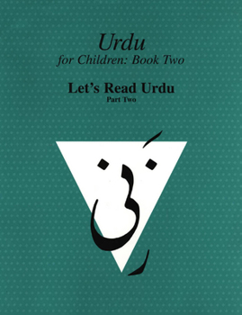 Paperback Urdu for Children, Book II, Let's Read Urdu, Part Two: Let's Read Urdu, Part II Book