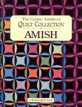 Hardcover The Classic American Quilt Collection: Amish Book