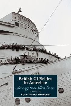 Paperback British GI Brides in America: Among the Alien Corn Book