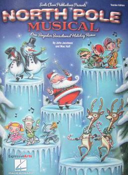 Paperback North Pole Musical: One Singular Sensational Holiday Revue Book