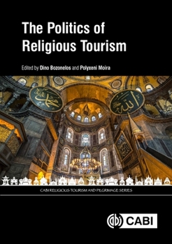 Hardcover The Politics of Religious Tourism Book