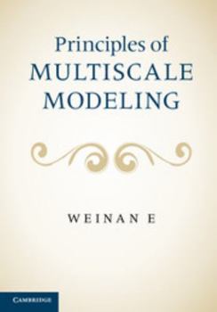 Hardcover Principles of Multiscale Modeling Book