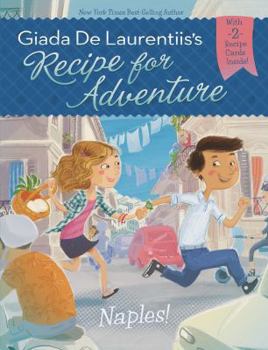 Hardcover Recipe for Adventure: Naples! Book