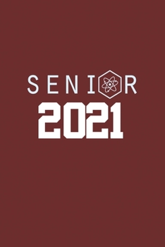 Senior 2021: Senior Science 12th Grade Graduation Notebook