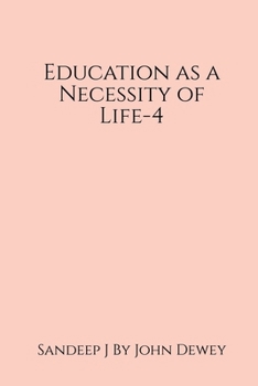 Paperback Education as a Necessity of Life-4 Book
