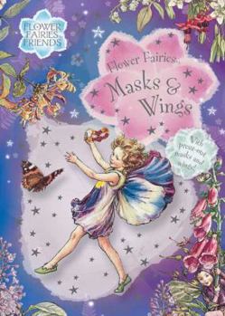 Paperback Flower Fairies Masks & Wings [With Press-Out Mask & Wings] Book
