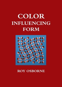 Paperback Color Influencing Form (A Color Coursebook) Book
