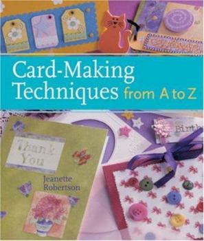 Paperback Card-Making Techniques from A to Z Book