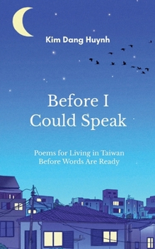 Before I Could Speak