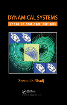 Hardcover Dynamical Systems: Theories and Applications Book