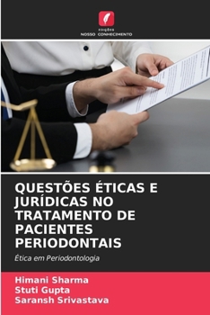 Paperback Questões Éticas E Jurídicas No Tratamento de Pacientes Periodontais [Portuguese] Book