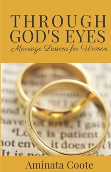Paperback Through God's Eyes: Marriage Lessons for Women Book